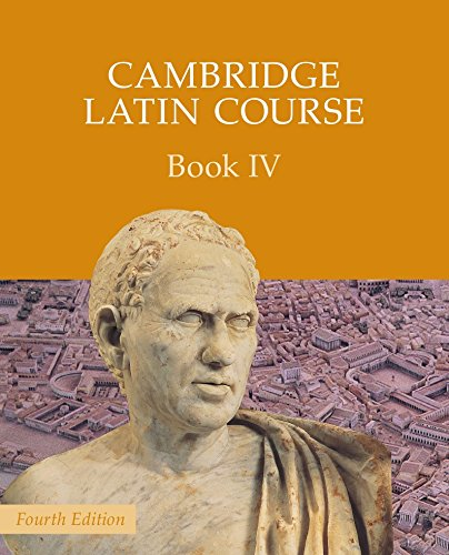 Cambridge Latin Course Book 4 Student's Book 4th... - Cambridge School Classi...