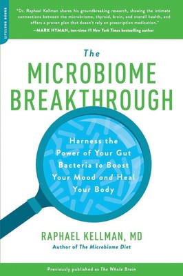 Microbiome Breakthrough Raphael Kellman Taschenbuch Kartoniert / Broschiert 2018