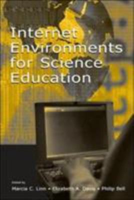 Internet Environments for Science Education, Hardcover by Linn, Marcia C. (ED...