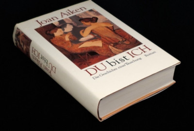 Du bist ich: Die Geschichte einer Täuschung Aiken, Joan: