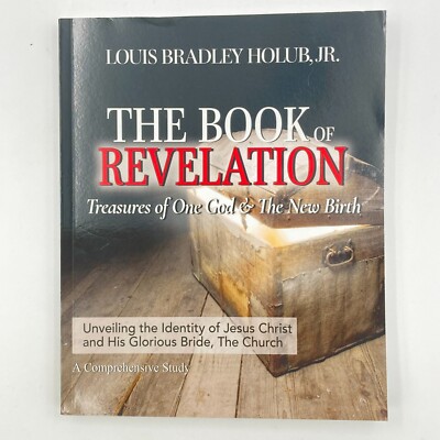 The Book of Revelation: Treasures of One God & The New Birth, Holub SIGNED INSCR