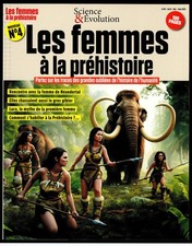 SCIENCE & ÉVOLUTION 4 LES FEMMES A LA PRÉHISTOIRE