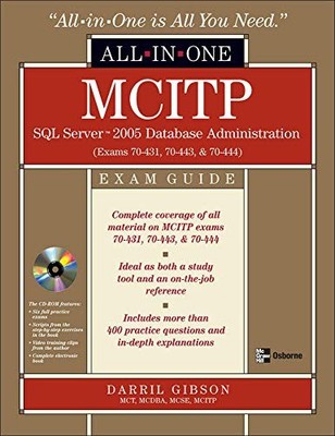 MCITP SQL Server 2005 Database Administration All-in-One Exam Gu