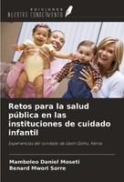 Retos Para La Salud PúBlica En Las Instituciones De Cuidado Infantil Mamboleo Da