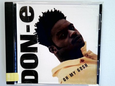 DON-E   OH MY GOSH CD 1992 Promo CD Single R&B Dancehall Soul Gee Street Island