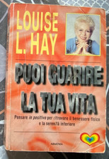 PUOI GUARIRE LA TUA VITA Louise L. Hay 1997 LA VIA POSITIVA ARMENIA