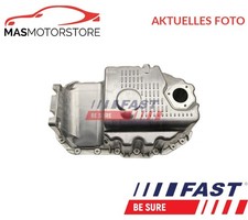 ÖLWANNE FAST FT49311 P FÜR VW CADDY III,GOLF IV,NEW BEETLE,POLO,BORA I,BORA