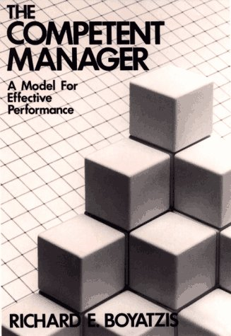 The Competent Manager: A Model for Effective Performance - Boyatzis, Richard E.