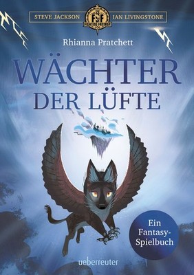 Wächter der Lüfte Ein Fantasy-Spielbuch