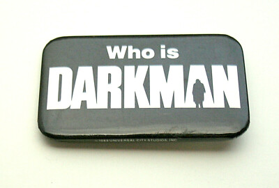 Universal City Who Is Darkman Movie Promo Button Pin New NOS 1989