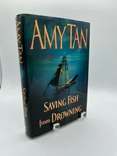 1st ed/1st printingSaving Fish from Drowning by Amy Tan