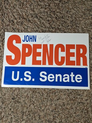 John Spencer US Senate Election Campaign Poster New York -2006 Original - Signed