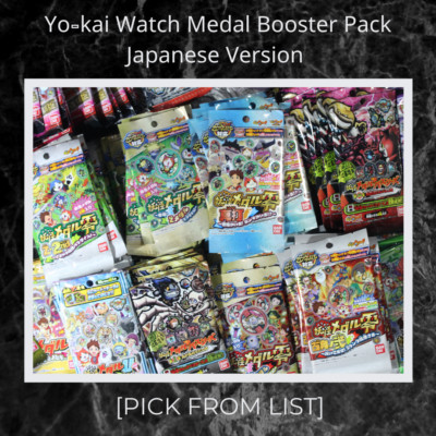 Yo-kai Watch Medal Booster Pack Japanese Version [PICK FROM LIST]
