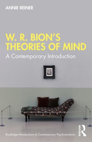 W. R. Bions Theories of Mind: A Contemporary I. Reiner** - Image 2