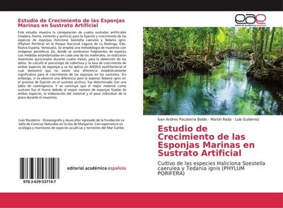 Estudio de Crecimiento de las Esponjas Marinas en Sustrato Artificial Ivan Andre