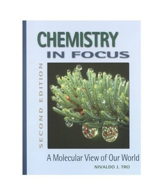 Chemistry in Focus: A Molecular View of Our World, Tro, Nivaldo J.