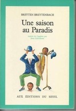 Une Saison au paradis von Breytenbach, Breyten | Buch | Zustand gut