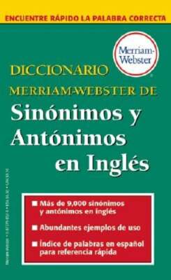 Diccionario Merriam-Webster de Sinonimos y Antonimos En Ingles: New