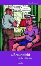⭐ Laabs Kowalski: In Braunsfeld ist die Hölle los (Köln-Roman) ⭐