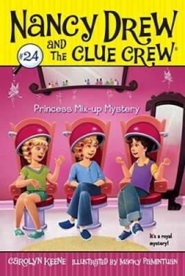 Princess Mix-up Mystery (Nancy Drew and the Clue Crew, No. 24) - GOOD