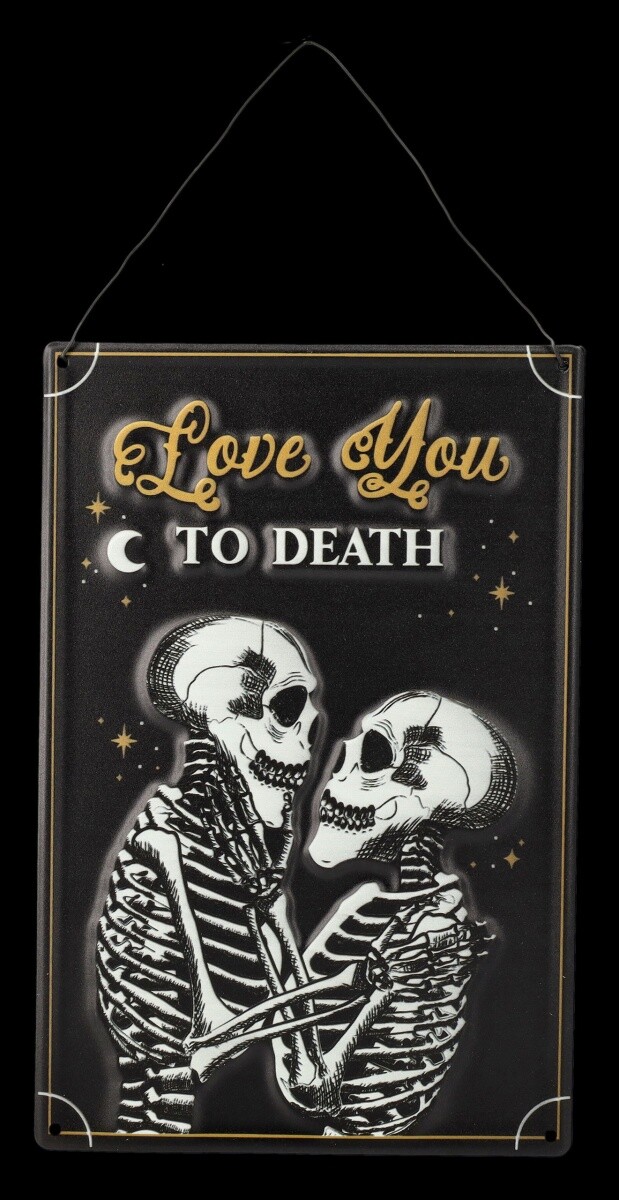 Tin Sign Skeletons - Love You To Death - Love Wedding Decoration Gothic Gift