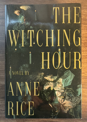 The Witching Hour (Mayfair Witches)  ed HC/DJ, 1990, Anne Rice
