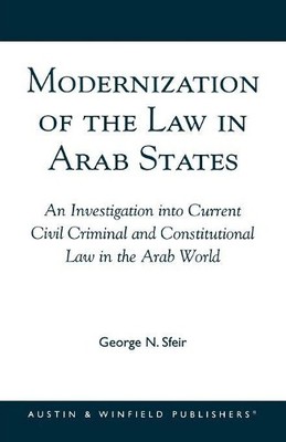George N. Sfeir Modernization of the Law in Arab States (Taschenbuch)