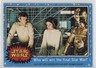 1977 Topps Star Wars Who Will Win the Final Star War? #52 0n