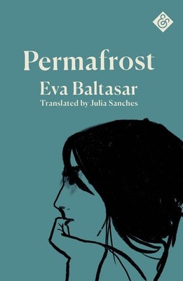 Permafrost by Eva Baltasar (English) Paperback Book