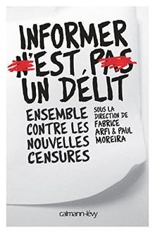 Informer nest pas un délit : ensemble contre les nouvel... | Buch | Zustand gut