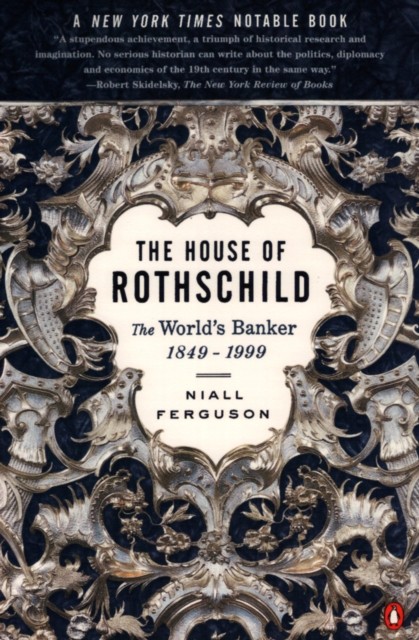 The House of Rothschild by Niall Ferguson (Paperback Book)