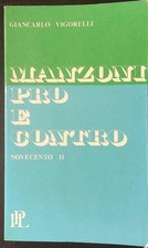 MANZONI PRO E CONTRO 3 NOVECENTO II VIGORELLI GIANCARLO
