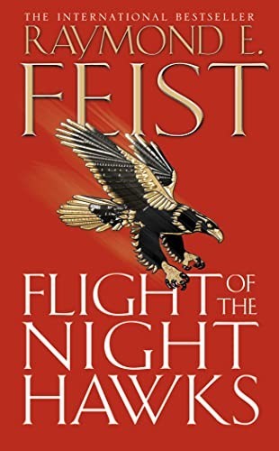 Flight of the Night Hawks: Book 1 (... by Feist, Raymond E. Paperback / softbackFREE US DELIVERY | ISBN: 0007133766 | Quality Books