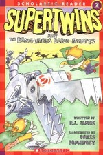 Supertwins Meet the Dangerous Dino-Robots (Scholastic Reader level 2) - Dema...