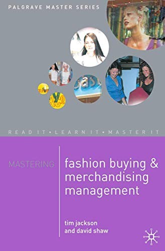 Mastering Fashion Buying and Merchandising Management (Palgrave