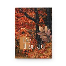 Be Thankful Hardcover Journal, Personal Diary Notebook