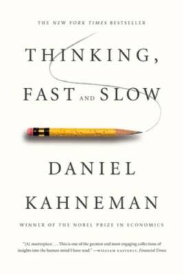 Thinking, Fast and Slow - Paperback By Kahneman, Daniel - ACCEPTABLE