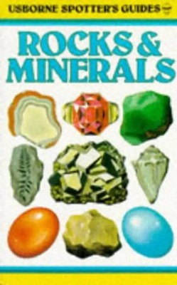 Rocks and Minerals (Spotter's Guide) - Woodley, Alan