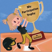 Daniel King | My Participation Trophy | Taschenbuch | Englisch (2023)