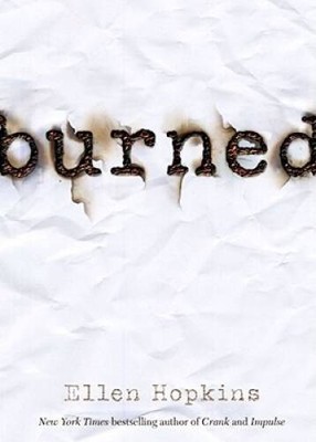 Burned - Paperback By Hopkins, Ellen - VERY GOOD