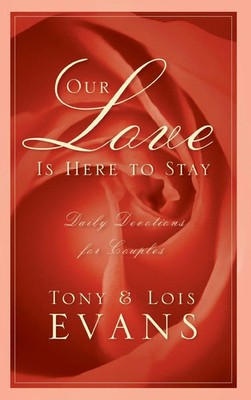 Our Love Is Here to Stay Daily Devotions for Couples Tony Evans (u. a.) Buch