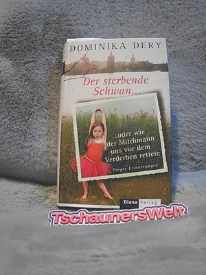 Der sterbende Schwan oder wie der Milchmann uns vor dem Verderben rettete. Aus d