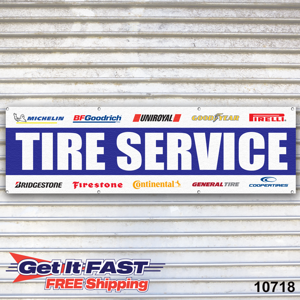 Tire Service Banner Sign Auto Repair Tire Dealer Service Bay Garage