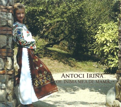 Cd - Antoci Irina - Of Inima Mea De Mama