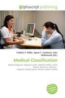 Medical Classification Agnes F. Vandome
