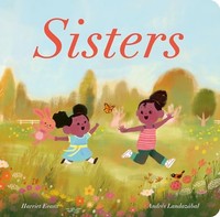 Andres Landazabal - Sisters - Board Book - H245Z