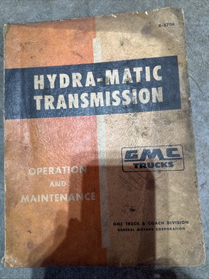 GMC Trucks Hydramatic Transmission Operation Maintenance Repair Manual Book 1957