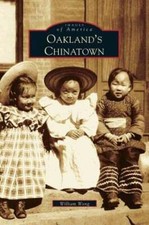Oakland's Chinatown by William Wong: New