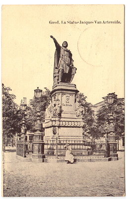 AK, Gent, Gand, La Statue Jacques Van Artevelde, 1915