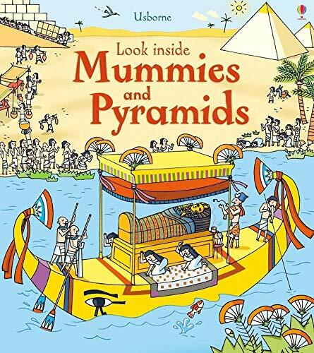 Look Inside Mummies & Pyramids (Look Inside Board Books) By Rob Lloyd Jones,Ste
